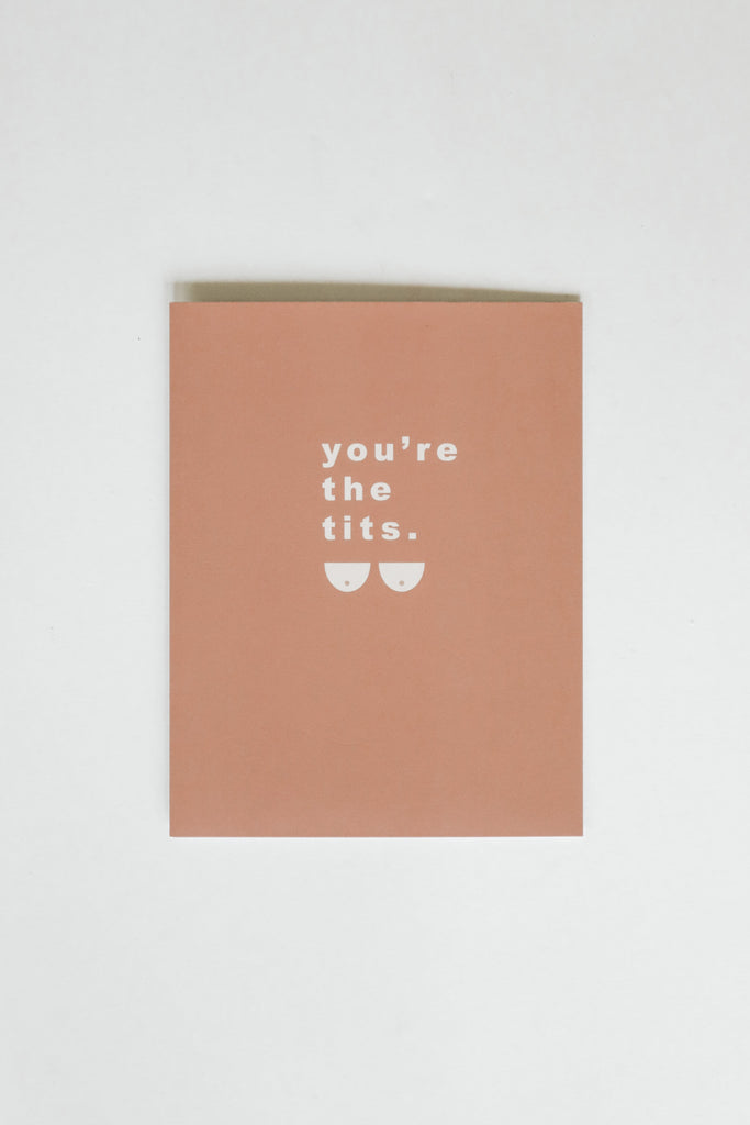 YOU'RE THE TITS CARD