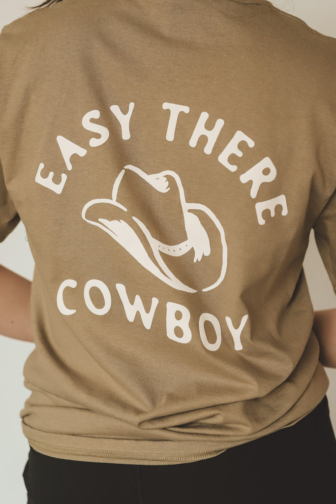EASY THERE COWBOY VINTAGE TEE